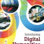 Introducing Digital Humanities