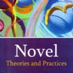 Novel Theories and Practices