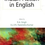 Critical Studies on Indian Fiction in English