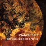 Dietmar Dath The Abolition of Species