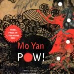 Mo Yan Pow!