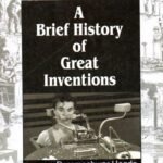 A Brief History of Great Inventions