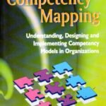 The Handbook of Competency Mapping
