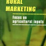 Rural Marketing Focus on Agriculture Inputs