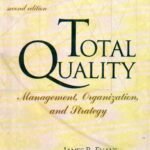 Total Quality Management, Organigation and Strategy