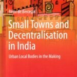 Small Towns and Decentralisation in India