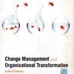 Change Management and Organisational Transformation