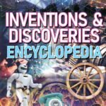Inventions Discoveries Encyclopedia