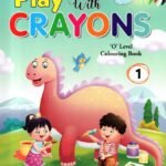 Play with Crayons (1-4 )