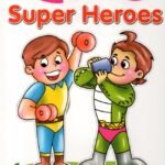 Copy-N-Colour Super Heroes