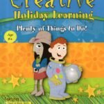 Creative Holiday Learning-Plenty of Things to Do!