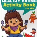 Pinwheel Healthy Eating Activity Book for Kids