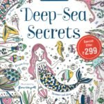 Creative Colouring Deep-Sea Secrets