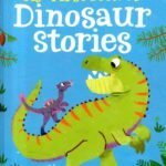 My First Book of Dinosaur Stories