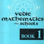 Vedic Mathematics for Schools Book 1