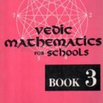 Vedic Mathematics for Schools Book 3