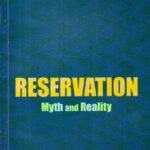 Reservation Myth and Reality