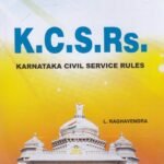 K.C.S.Rs (Karnataka Civil Service Rules)