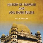 History of Bahmani and Adil Shahi Rulers