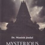 Mysterious Temples of India