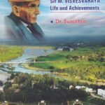 Sir M. Visvesvaraya Life and Achievements