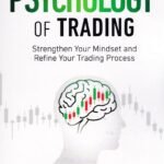 The Psychology of Trading