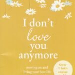 I Don't Love You Anymore