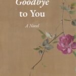 I Cannot Say Goodbye to You