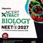 Disha’s Objective NCERT Tract Biology for NEET (UG) 2027