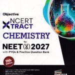 Disha's Objective NCERT Tract Chemistry for NEET (UG) 2027