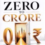 ಜೀರೋ ಟು ಕ್ರೋರ್ / Zero to Crore